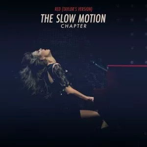 Taylor.Swift-Red-Taylors.Version-The.Slow.Motion.Chapter-2022-P2P