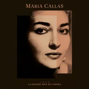 Maria.Callas-La.Grande.Nuit.de.l.Opera-2021.Remastered.Version-2022-P2P