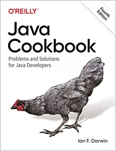 Java Cookbook: Problems and Solutions for Java Developers, 4th Edition