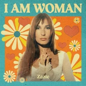 Zazie-I.AM.WOMAN-Zazie-2022-MP3.320.KBPS-P2P