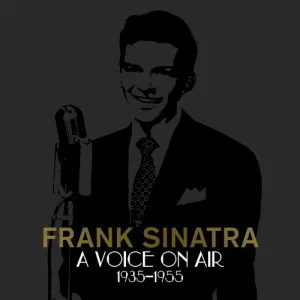 Frank.Sinatra-A.Voice.on.Air.1935-1955-2015-MP3.320.KBPS-P2P