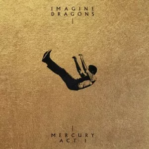 Imagine.Dragons-Mercury-Act.1-Additional.Track.Version-2022-P2P