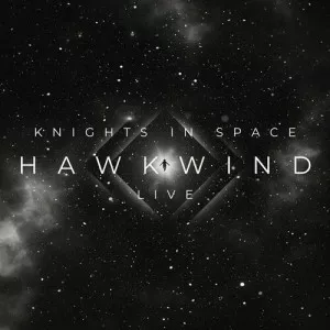 Hawkwind-Knights.in.Space.Live-2022-MP3.320.KBPS-P2P