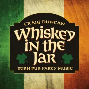 Craig.Duncan-Whiskey.In.The.Jar-Irish.Pub.Party.Music-2022-320.KBPS-P2P