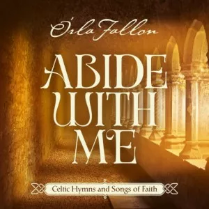 Orla.Fallon-Abide.With.Me.Celtic.Hymns.And.Songs.Of.Faith-2022-P2P