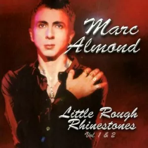 Marc.Almond-Little.Rough.Rhinestones.Vol.1.and.2-2022-320.KBPS-P2P