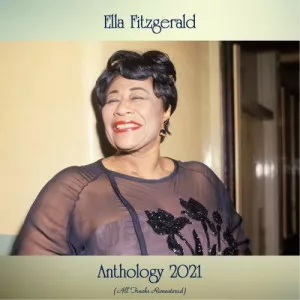 Ella.Fitzgerald-Anthology.2021-All.Tracks.Remastered-2021-P2P