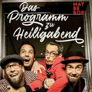 Maybebop-Das.Programm.zu.Heiligabend-Live-2020-320.KBPS-P2P