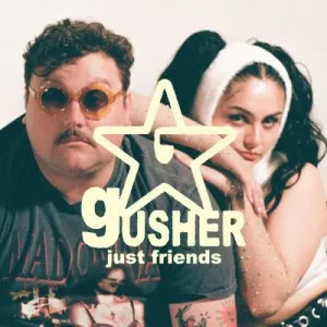 Just.Friends-Gusher-2023-MP3.320.KBPS-P2P