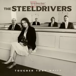 The.Steeldrivers-Tougher.Than.Nails-2023-MP3.320.KBPS-P2P