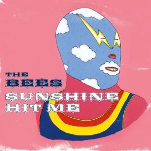 The.Bees-Sunshine.Hit.Me-Deluxe.Edition-2023-MP3.320.KBPS-P2P