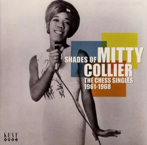 Mitty.Collier-Shades.Of.Mitty.Collier-The.Chess.Singles.1961-1968-2008-P2P