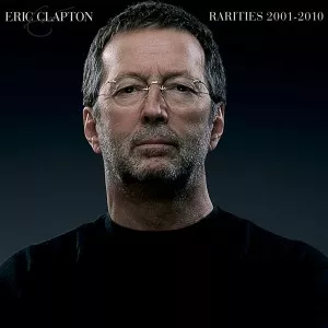 Eric.Clapton-Rarities.2001-2010-2023-MP3.320.KBPS-P2P