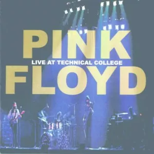 Pink.Floyd-Live.At.The.Technical.College-2021-MP3.320.KBPS-P2P