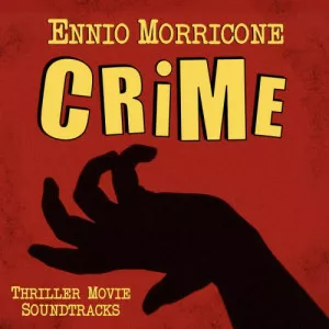 Ennio.Morricone-Ennio.Morricone.Crime-Thriller.Movie.Soundtracks-2023-P2P