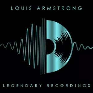 Louis.Armstrong-Legendary.Recordings-Louis.Armstrong-2023-320.KBPS-P2P