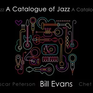 Bill.Evans-A.Catalogue.of.Jazz-Bill.Evans-2023-MP3.320.KBPS-P2P