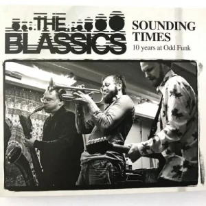 The.Blassics-Sounding.Times-10.years.at.Odd.Funk-2023-320.KBPS-P2P