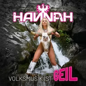 Hannah-Volksmusik.ist.geil-2023-MP3.320.KBPS-P2P