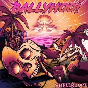 Ballyhoo-Shellshock-2023-MP3.320.KBPS-P2P