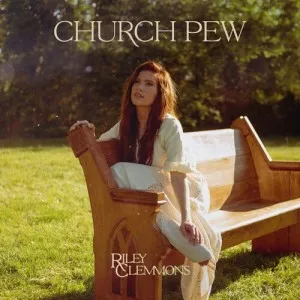 Riley.Clemmons-Church.Pew-2023-MP3.320.KBPS-P2P