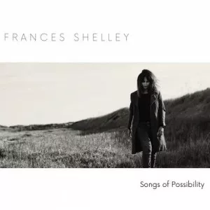 Frances.Shelley-Songs.of.Possibility-2021-MP3.320.KBPS-P2P