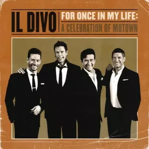 Il.Divo-For.Once.In.My.Life-A.Celebration.Of.Motown-2021-FLAC-P2P