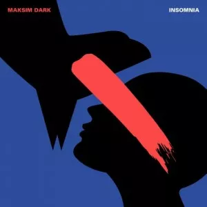 Maksim.Dark-Insomnia-2021-MP3.320.KBPS-P2P