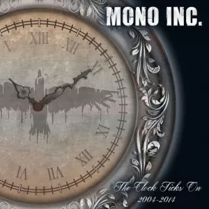 Mono.Inc-The.Clock.Ticks.On.2004-2014-2014-320.KBPS-P2P