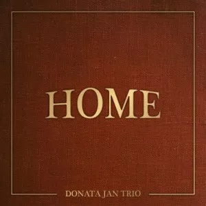 Donata.Jan.Trio-Home-2021-MP3.320.KBPS-P2P