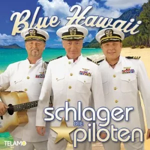 Die.Schlagerpiloten-Blue.Hawaii-2021-MP3.320.KBPS-P2P