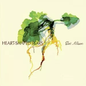 Dot.Allison-Heart-Shaped.Scars-2021-MP3.320.KBPS-P2P