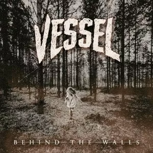 Vessel-Behind.the.Walls-2021-MP3.320.KBPS-P2P