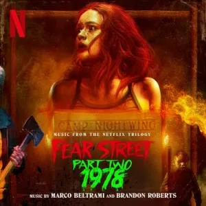 Marco.Beltrami-Fear.Street.Part.Two-1978-Music.from.the.Netflix.Trilogy-2021-P2P