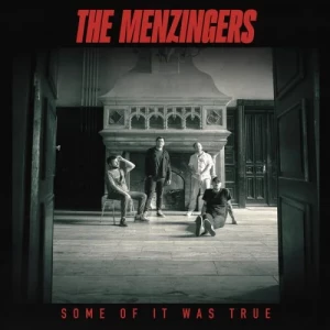 The.Menzingers-Some.Of.It.Was.True-2023-MP3.320.KBPS-P2P