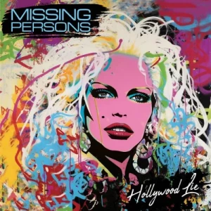 Missing.Persons-Hollywood.Lie-2023-MP3.320.KBPS-P2P