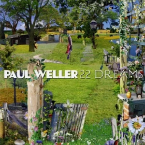 Paul.Weller-22.Dreams-Deluxe.Edition-2008-320.KBPS-P2P