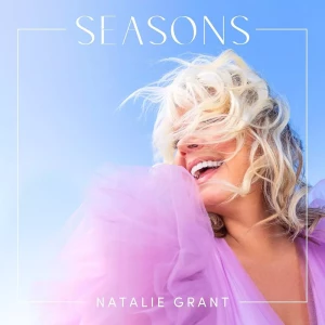 Natalie.Grant-Seasons-2023-MP3.320.KBPS-P2P