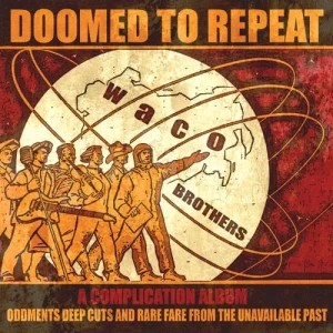 Waco.Brothers-Doomed.To.Repeat-2023-MP3.320.KBPS-P2P