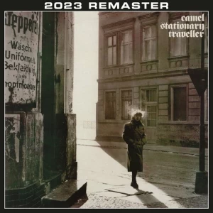 Camel-Stationary.Traveller-2023.Remastered.and.Expanded.Edition-2023-P2P