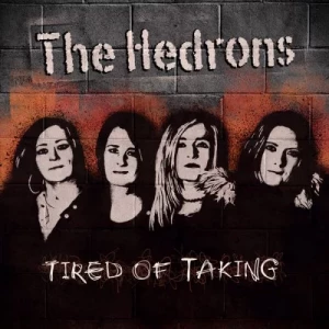 The.Hedrons-Tired.of.Taking-2023-MP3.320.KBPS-P2P