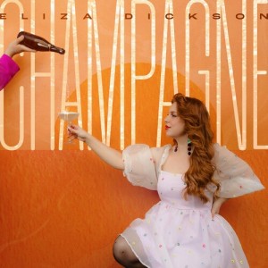 Eliza.Dickson-Champagne-2023-MP3.320.KBPS-P2P