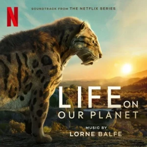 Lorne.Balfe-Life.On.Our.Planet-Soundtrack.from.the.Netflix.Series-2023-P2P