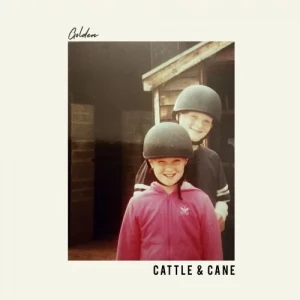 Cattle.and.Cane-Golden-2023-MP3.320.KBPS-P2P