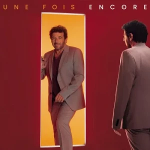 Patrick.Bruel-Une.fois.encore-2023-MP3.320.KBPS-P2P