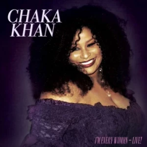 Chaka.Khan-Im.Every.Woman-Live-2008-MP3.320.KBPS-P2P