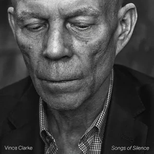 Vince.Clarke-Songs.of.Silence-2023-MP3.320.KBPS-P2P