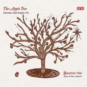 Seraphic.Fire-The.Apple.Tree-Christmas.with.Seraphic.Fire-2023-320.KBPS-P2P