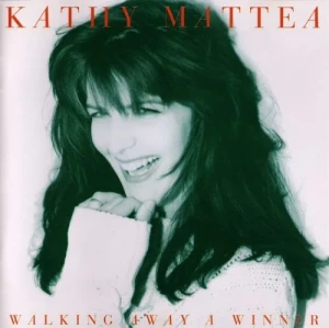 Kathy.Mattea-Walking.Away.A.Winner-1994-MP3.320.KBPS-P2P