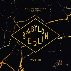 VA-Babylon.Berlin-Original.Television.Soundtrack.Vol.III-2023-320.KBPS-P2P